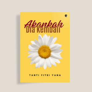 Akankah Dia Kembali