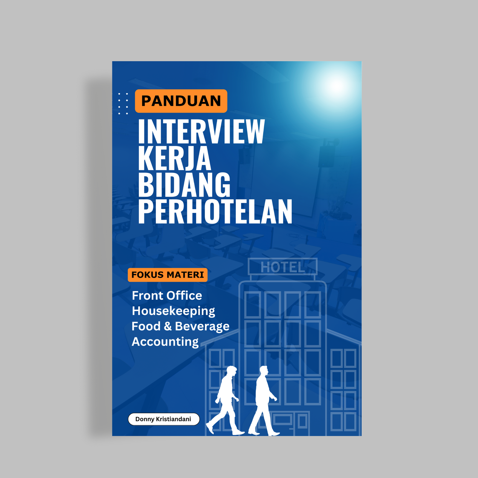 Panduan Interview Kerja Bidang Perhotelan