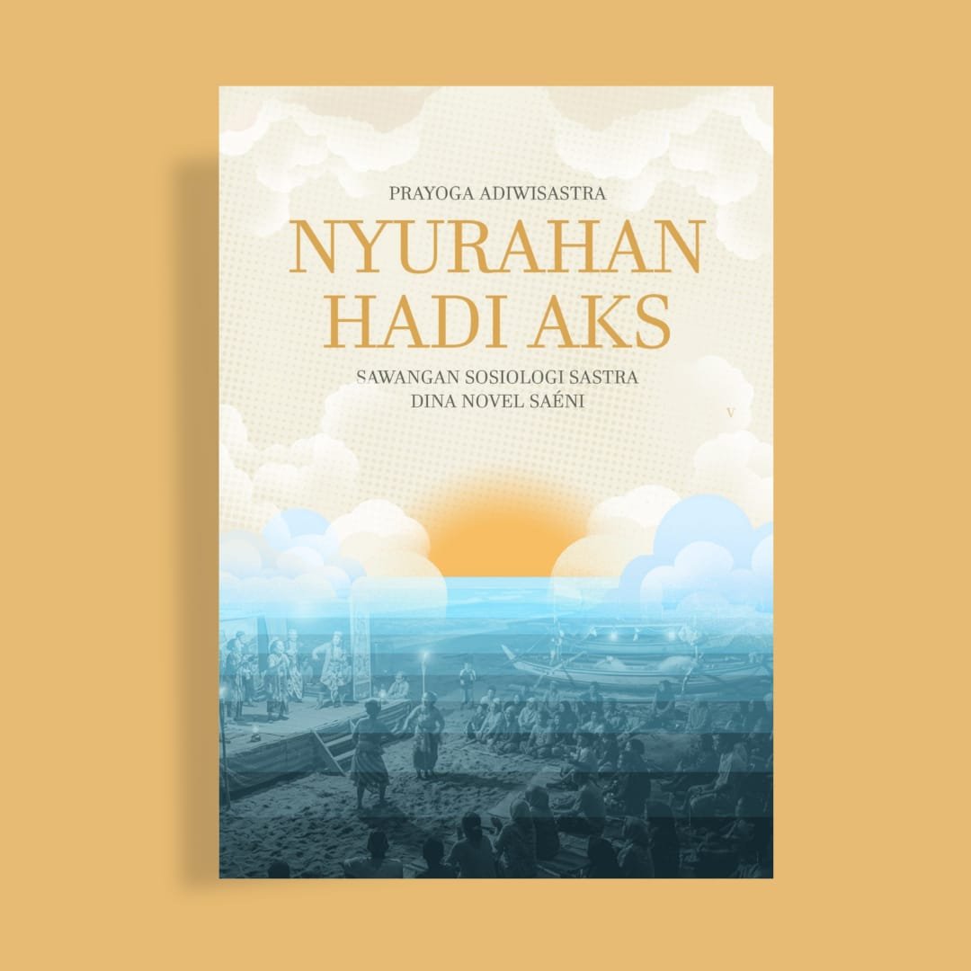 NYURAHAN HADI AKS Sawangan Sosiologi Sastra dina Novel Saéni